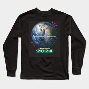 2024 IN AN ERA OF SOCIAL JUSTICE LET'S CELEBRATE OUR FUTURE Long Sleeve T-Shirt